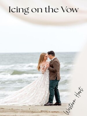 cover image of Icing on the Vow